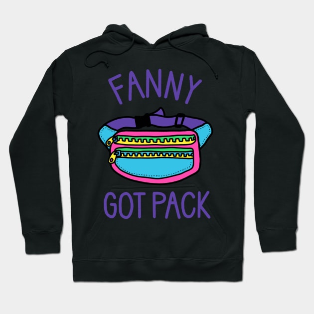 Fanny Got Pack - Funny 90s Music Hoodie by aaronsartroom